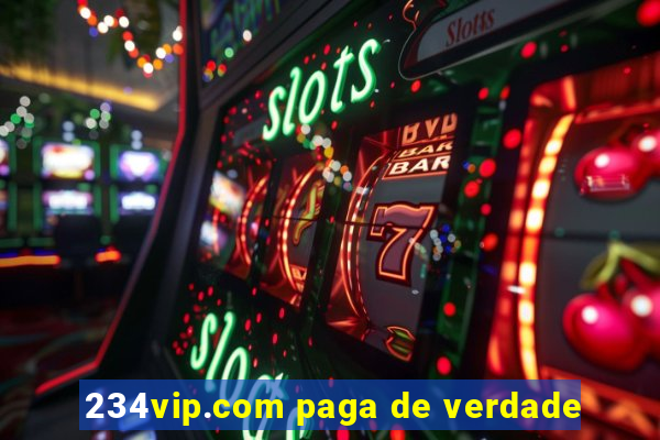 234vip.com paga de verdade